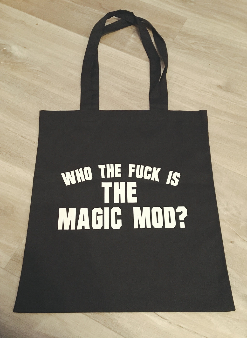 Who The fuck is Magic Mod Tote Bag