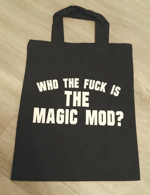 Who the fuck is Magic Mod small tote bag